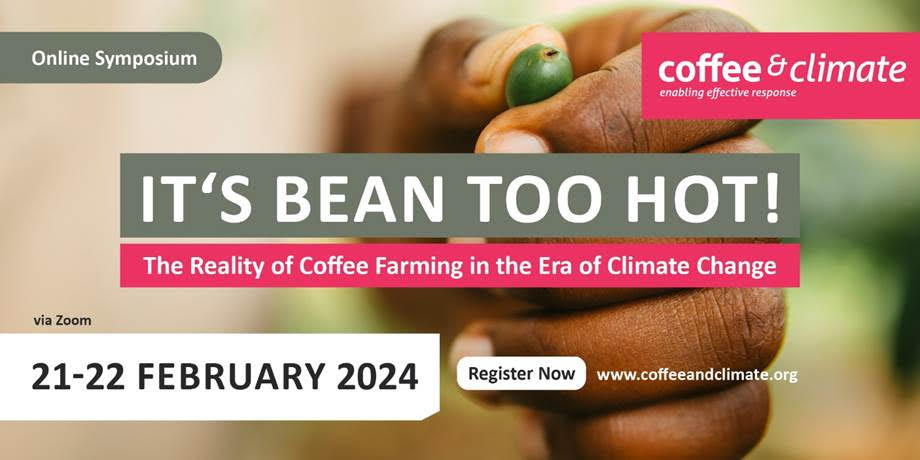 The flyer for the online coffee & climate symposium "It's Bean Too Hot: The reality of coffee farming in the era of climate change" held from 21-22 February 2024.