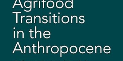 Front cover of book titled Agrifood transitions in the athropocene