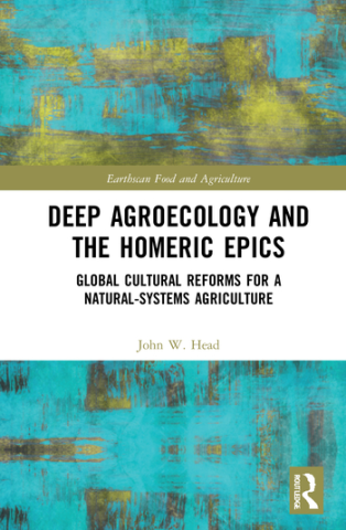 Deep agroecology and the Homeric epics book cover