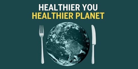 Healthier you healthier planet