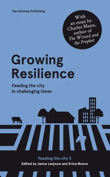 Growing Resilience: Feeding the city in challenging times