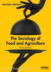 The sociology of food and agriculture