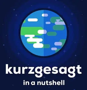 Kurzgesagt - in a nutshell