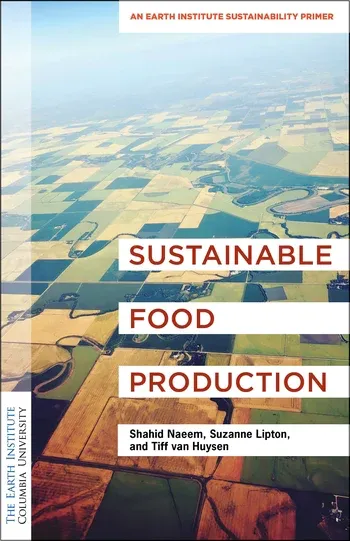 Sustainable Food Production: A primer