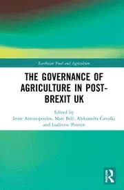 The Governance of Agriculture in Post-Brexit UK