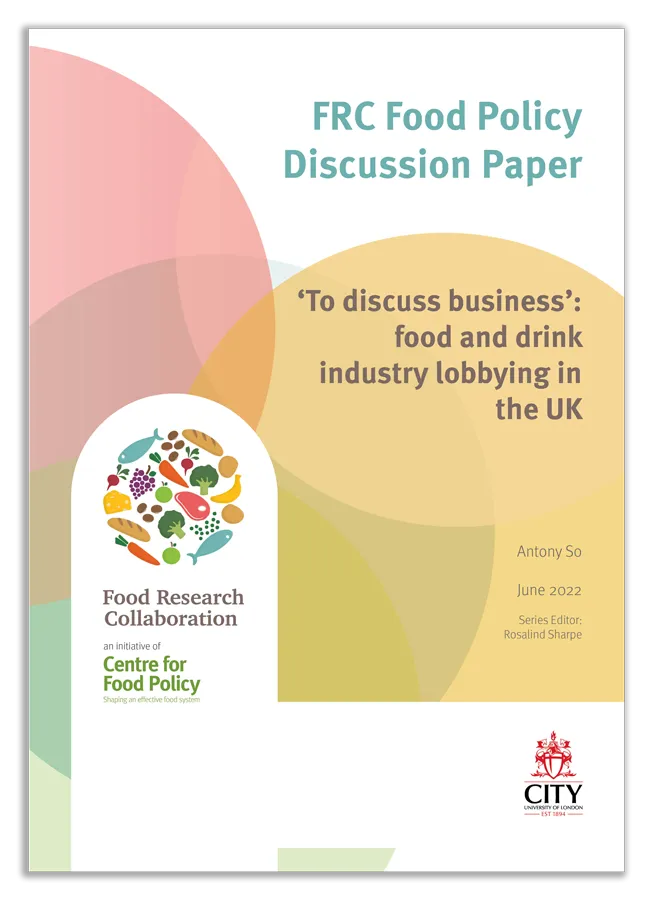 ‘To discuss business’: food and drink industry lobbying in the UK