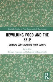 Rewilding Food and the Self