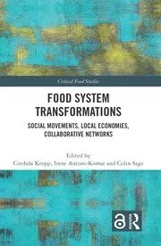 Food System Transformations: Social Movements
