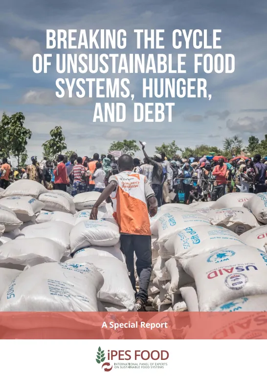 Breaking the Cycle of Unsustainable Food Systems, Hunger and Debt: A Special Report