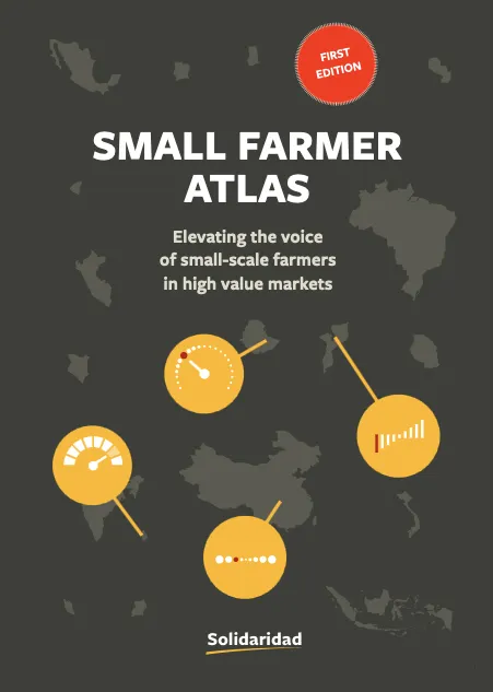 Cover of the Small Farmer Atlas, First Edition, by Solidaridad.
