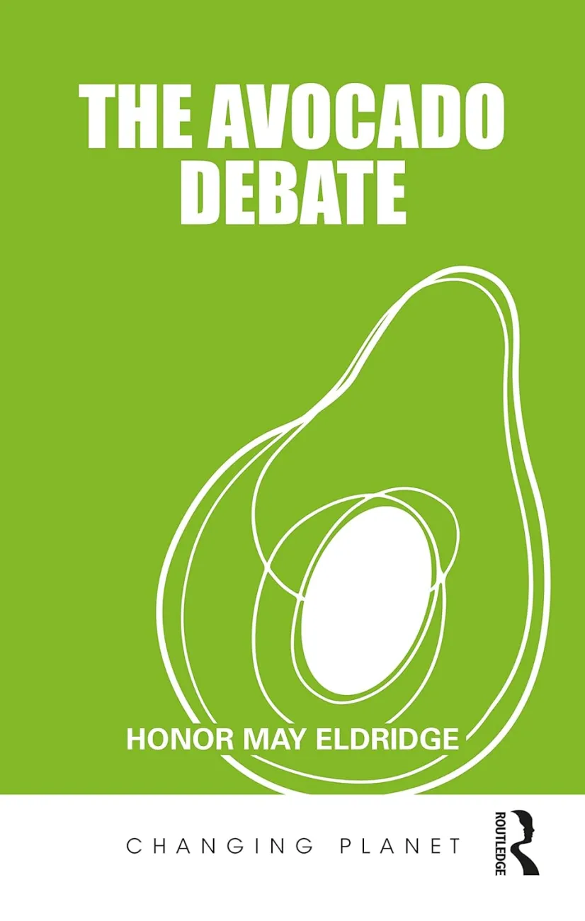 Cover of the avocado debate, a book by Honor May Elridge with a graphic of an avocado 
