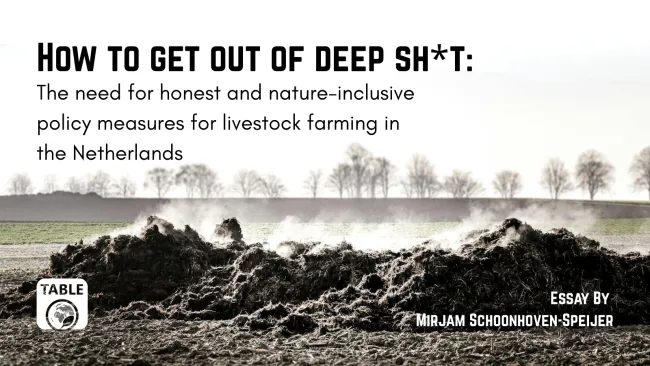 Image of manure in a field with text How to get out of deep sh*t: the need for honest and nature-inclusive policy measures