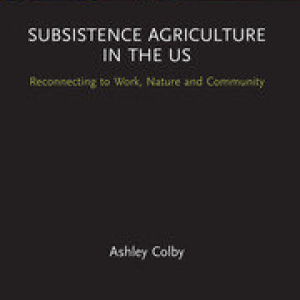 Subsistence Agriculture in the United States